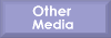 Other Media